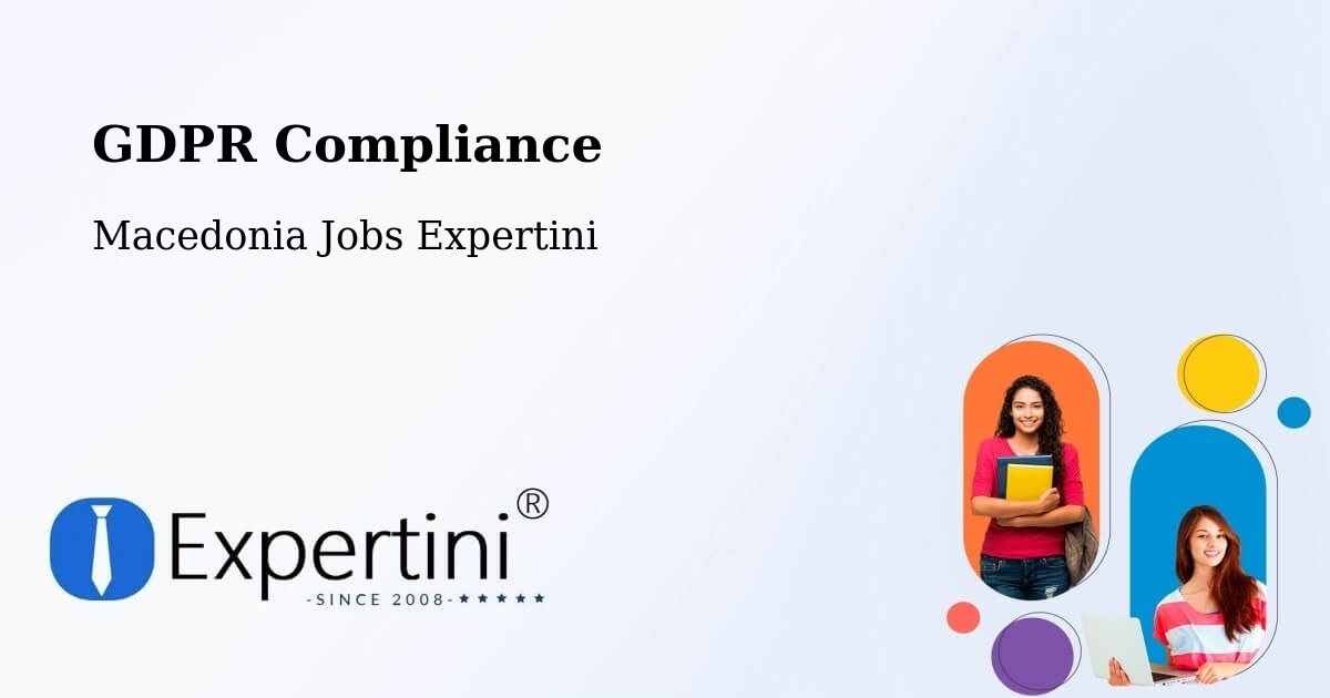 EU GDPR Compliance Statement – Lisičani - Macedonia Jobs Expertini
